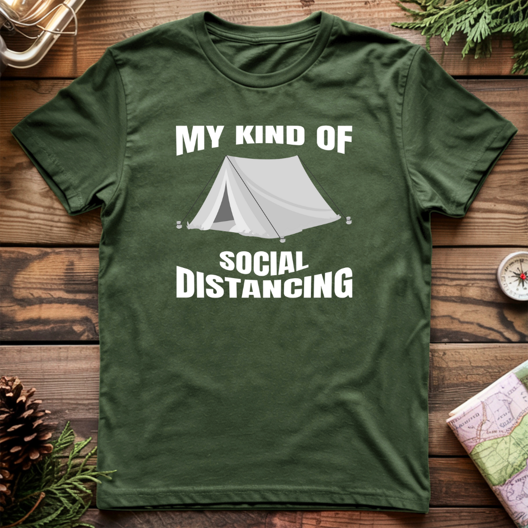My Kind of Social Distancing T-Shirt