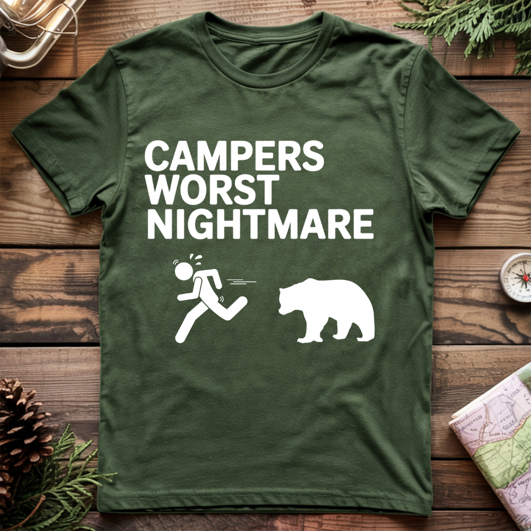 Campers Worst Nightmare T-Shirt