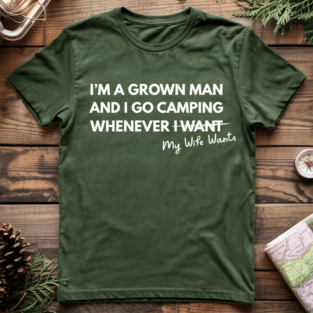 I'm a Grown Man Camping T-Shirt