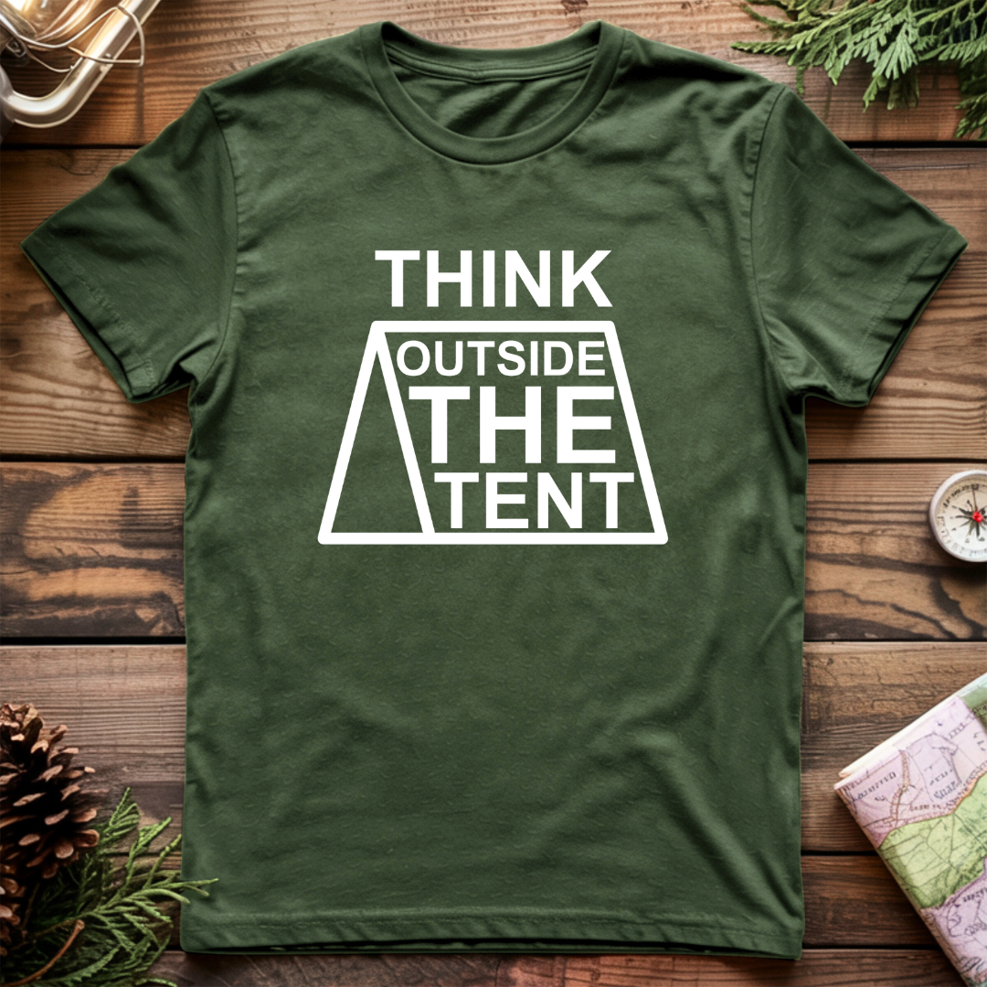 Think Outside the Tent T-Shirt