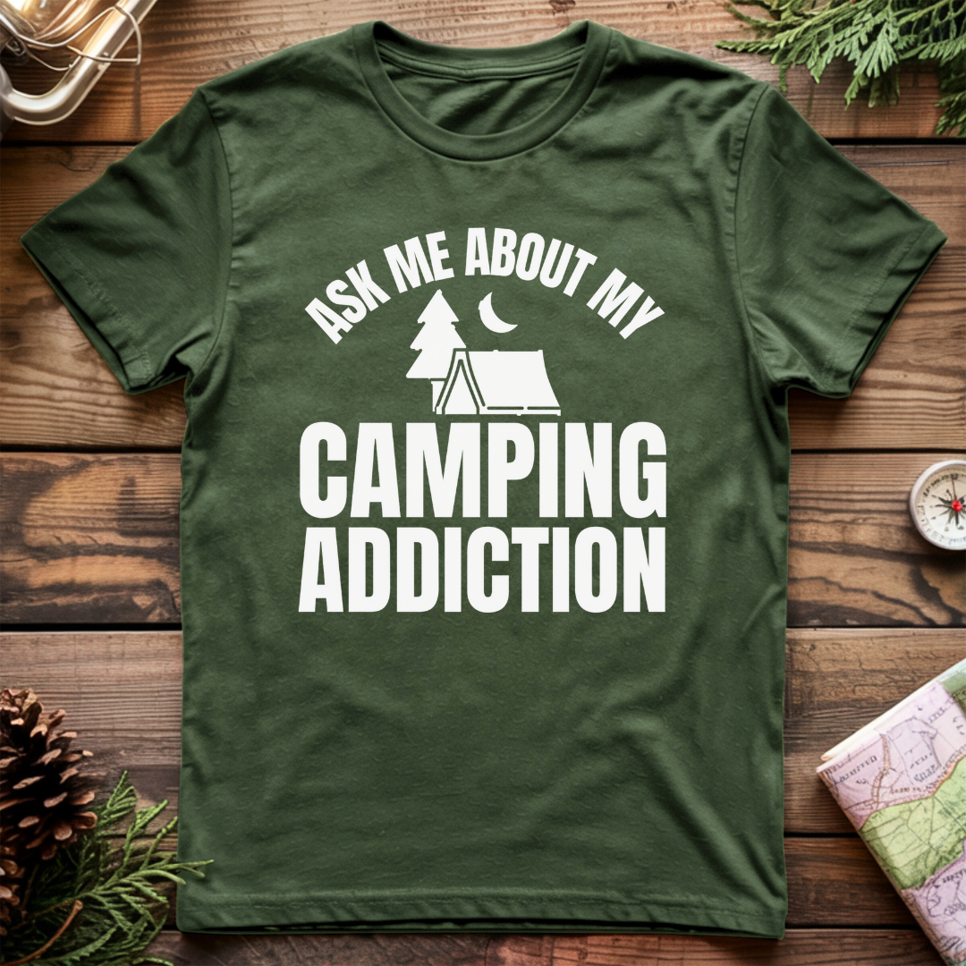 Camping Addiction T-Shirt