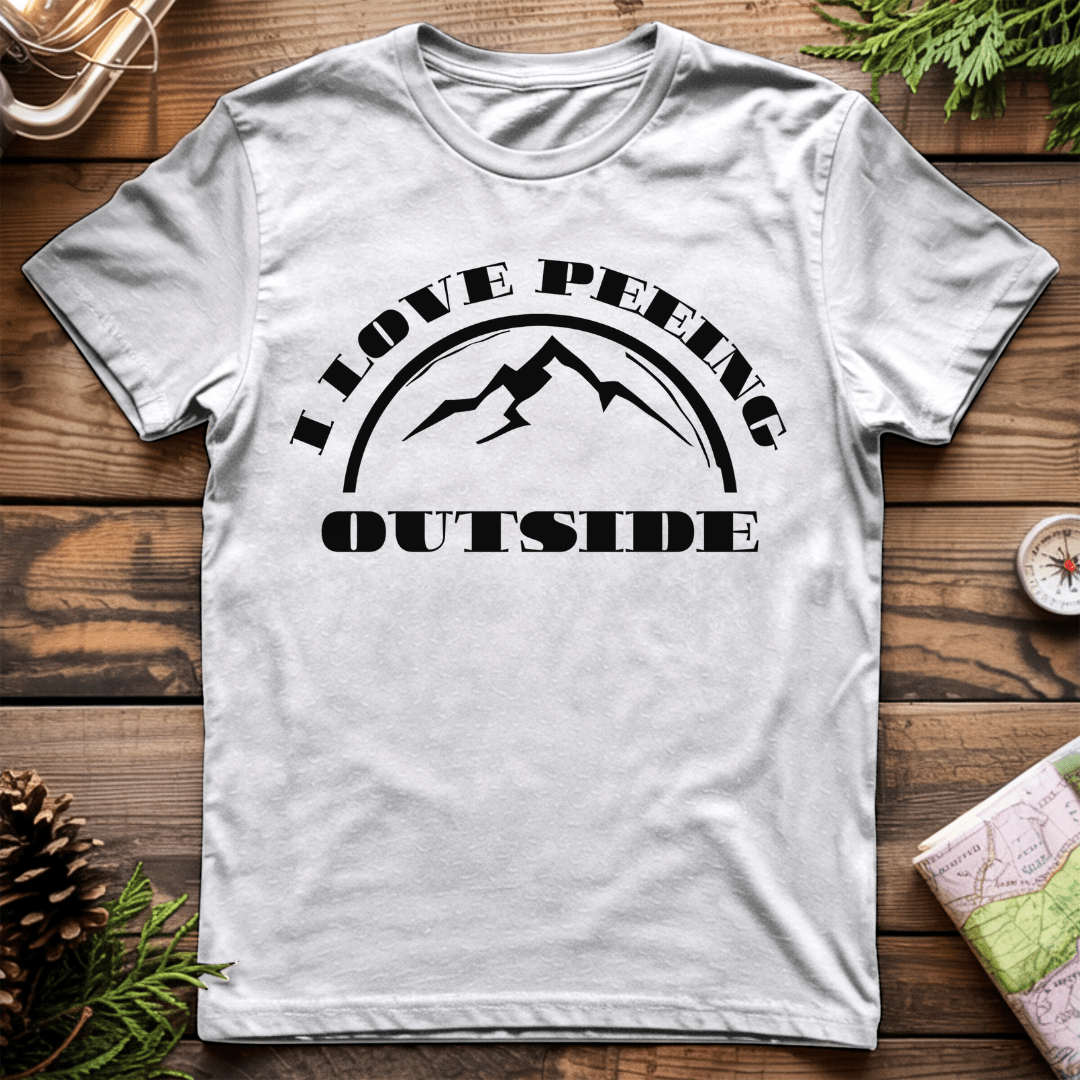 I Love Peeing Outside T-Shirt