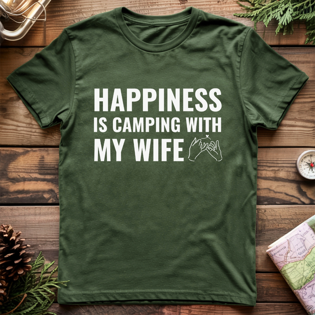 Happiness is Camping with my Wife T-Shirt