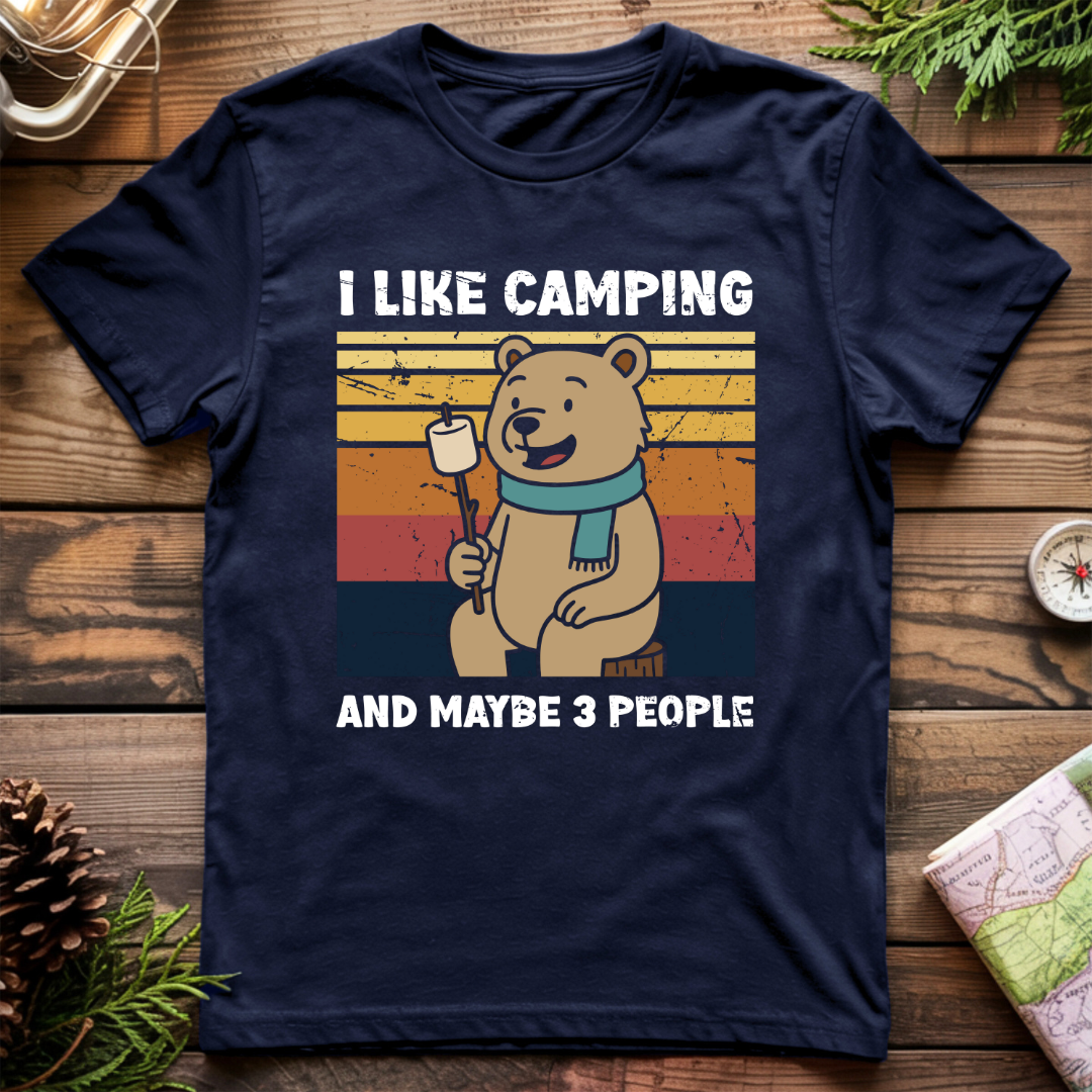 I Like Camping and Maybe 3 People T-Shirt