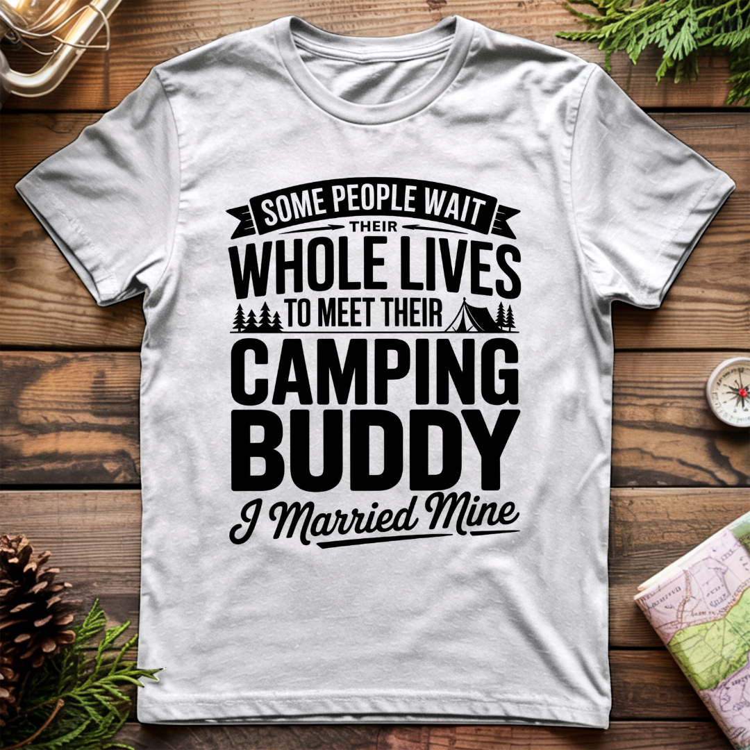 I Married my Camping Buddy T-Shirt