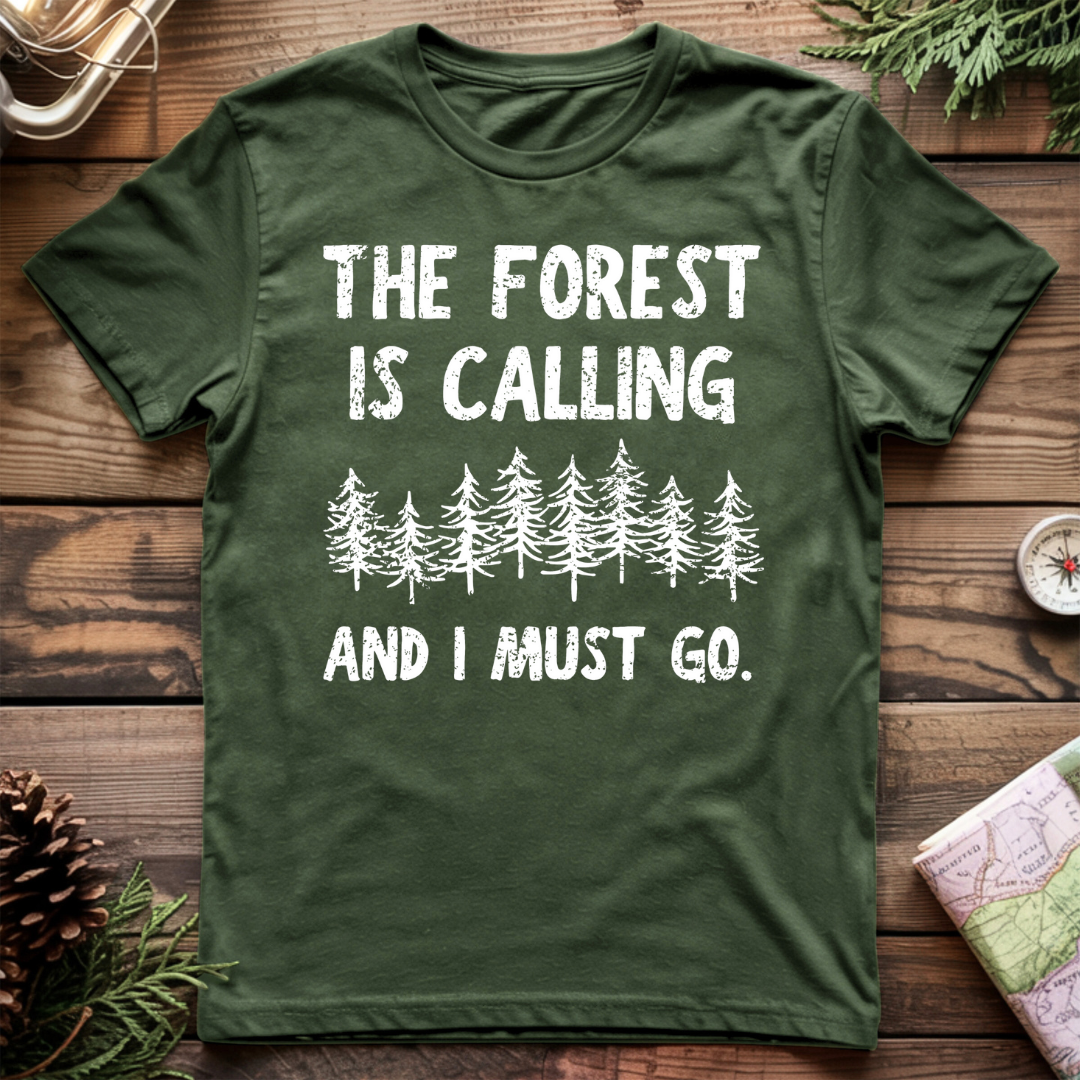 The Forest is Calling T-Shirt