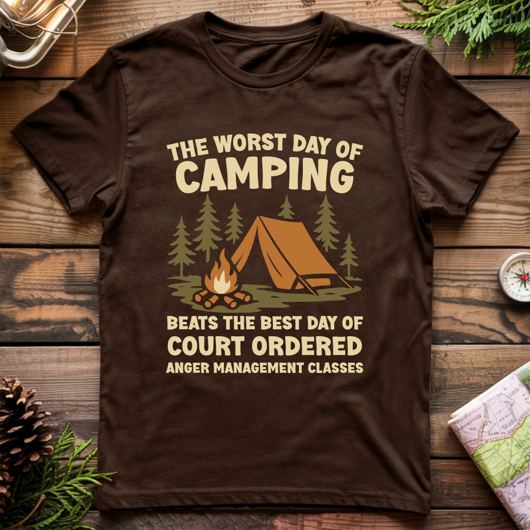 Worst Day of Camping Anger Management T-Shirt