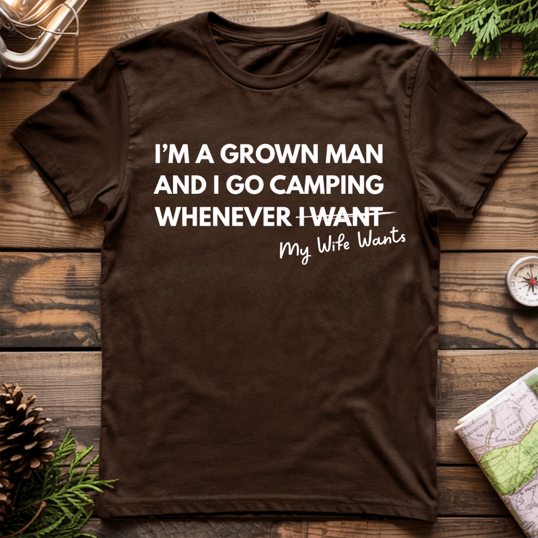 I'm a Grown Man Camping T-Shirt