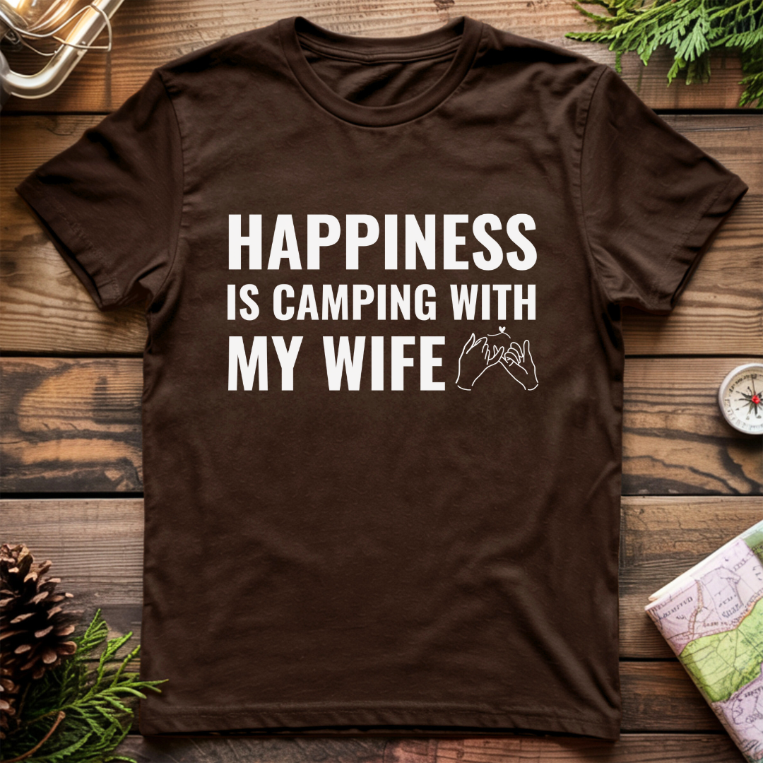 Happiness is Camping with my Wife T-Shirt