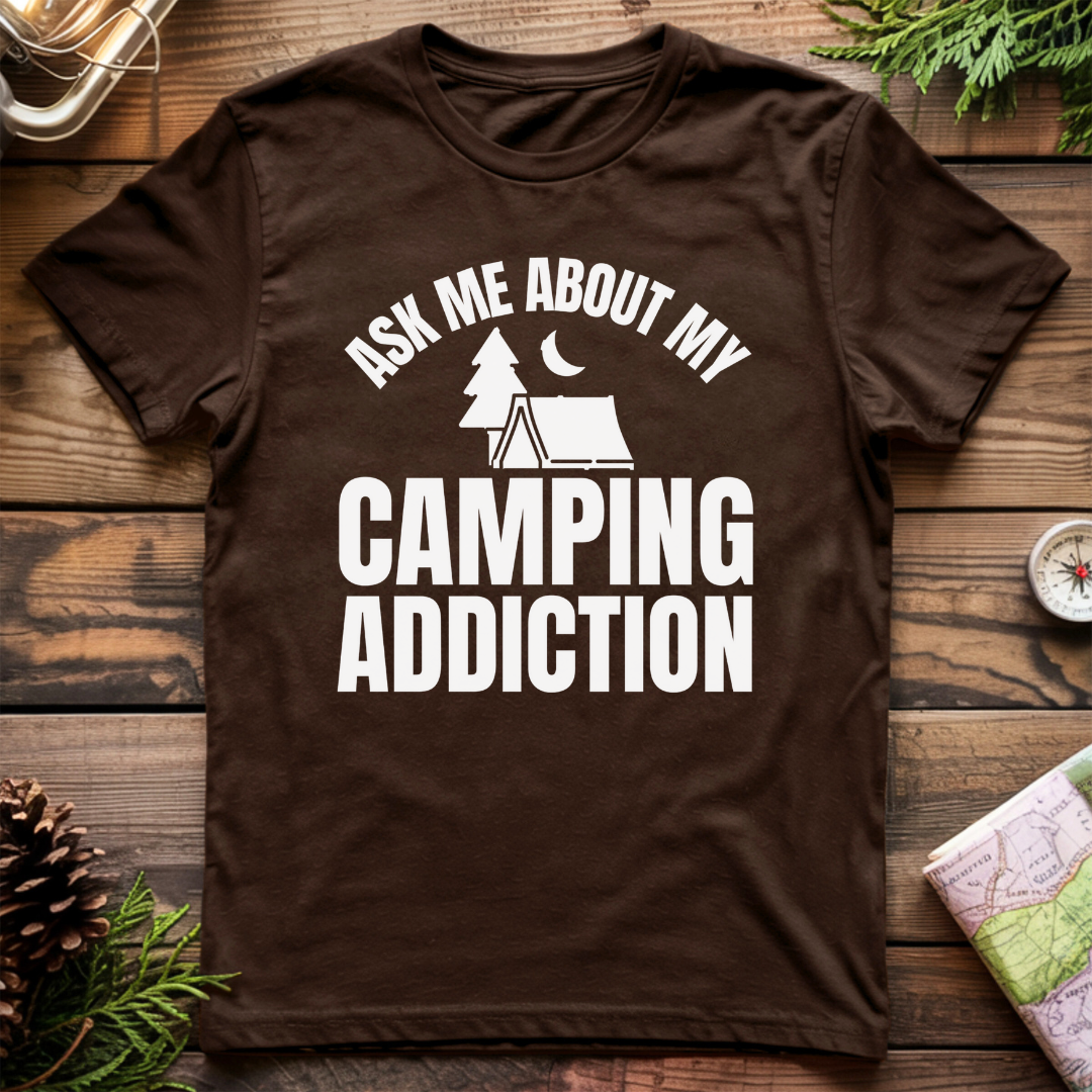 Camping Addiction T-Shirt