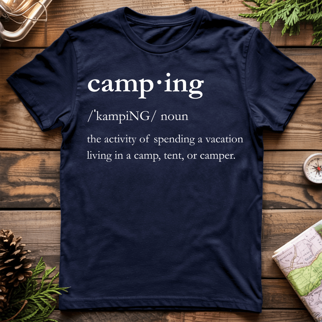Camping Definition T-Shirt