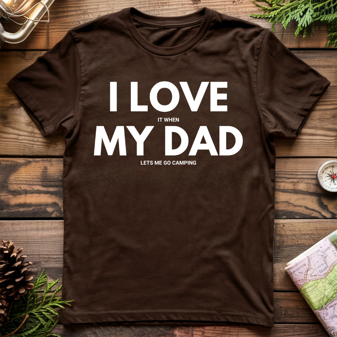 I Love My Dad T-Shirt