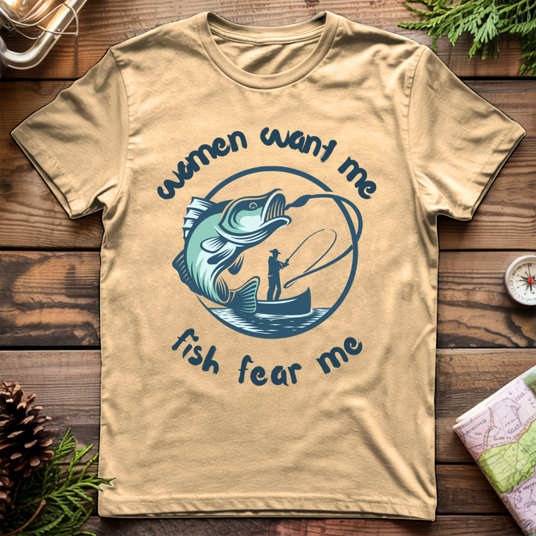 Women Want Me, Fish Fear Me T-Shirt