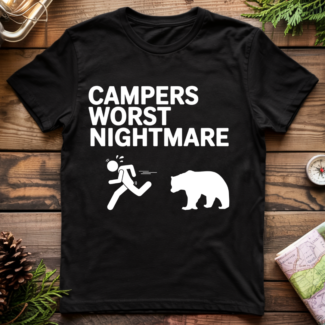 Campers Worst Nightmare T-Shirt