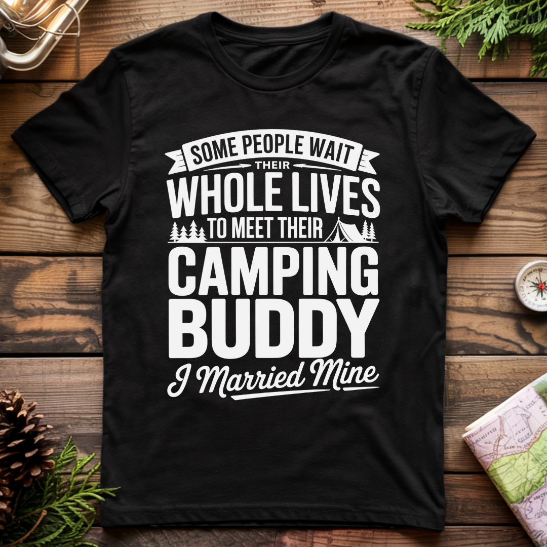 I Married my Camping Buddy T-Shirt