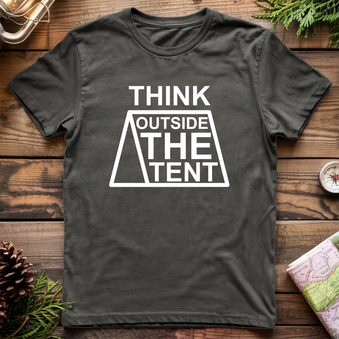 Think Outside the Tent T-Shirt