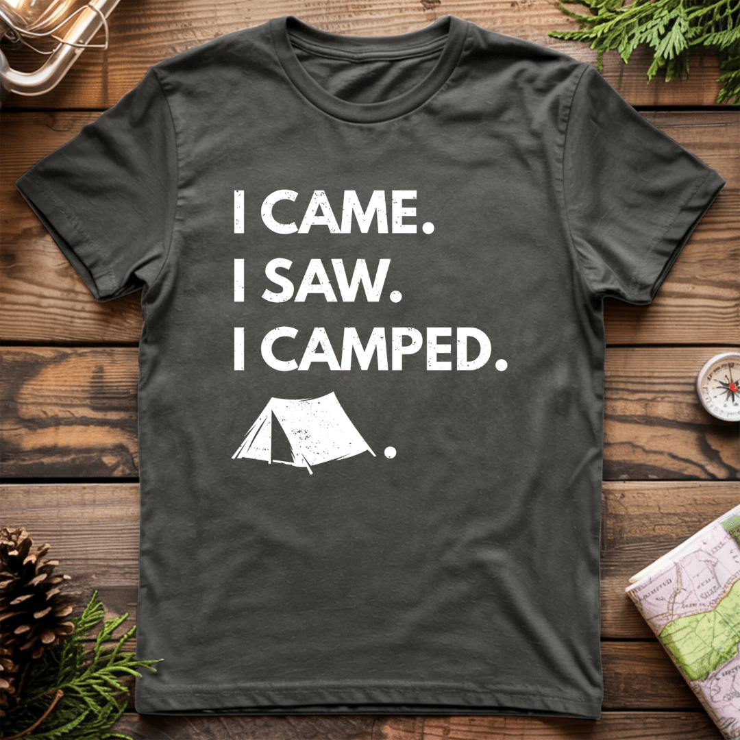 I Came I Saw I Camped T-Shirt