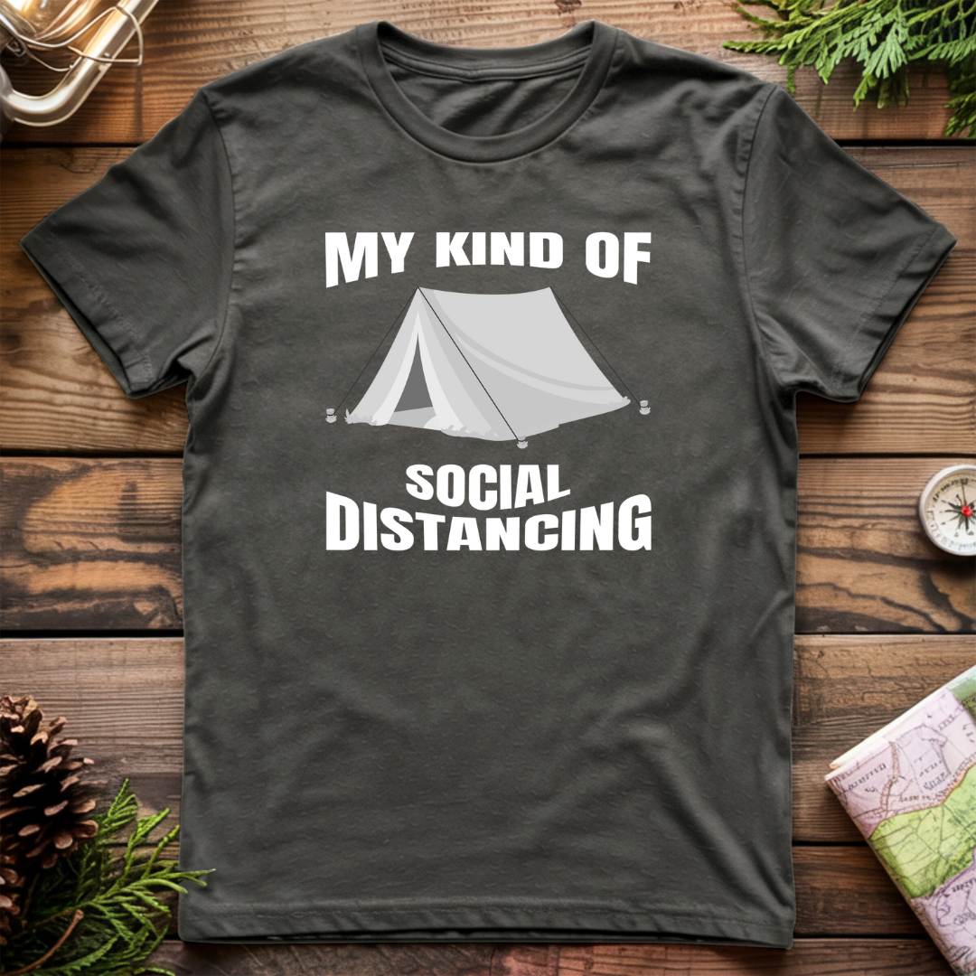 My Kind of Social Distancing T-Shirt