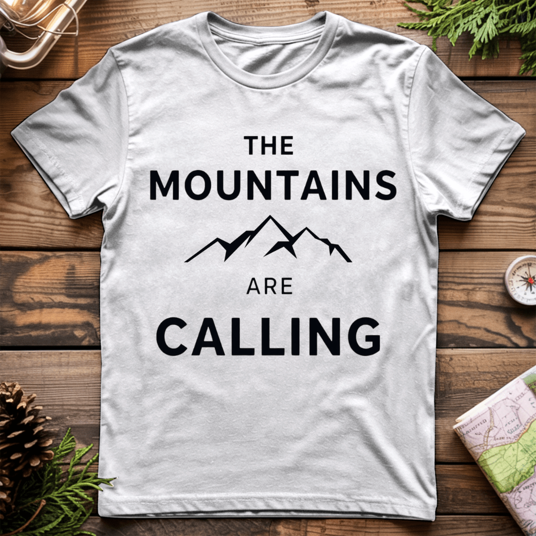 The Mountains Are Calling T-Shirt