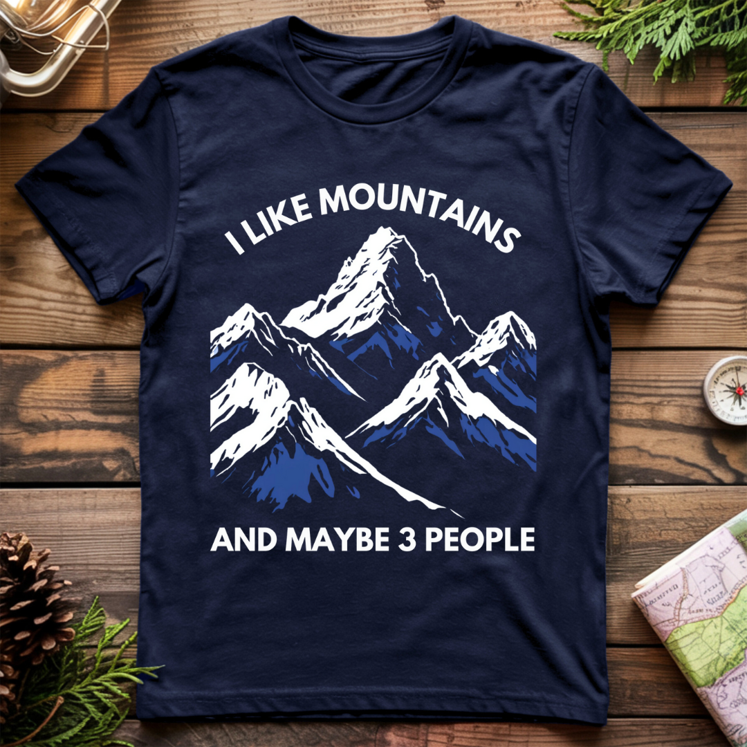I Like Mountains T-Shirt