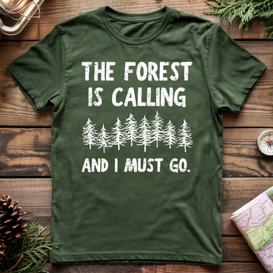 The Forest is Calling T-Shirt