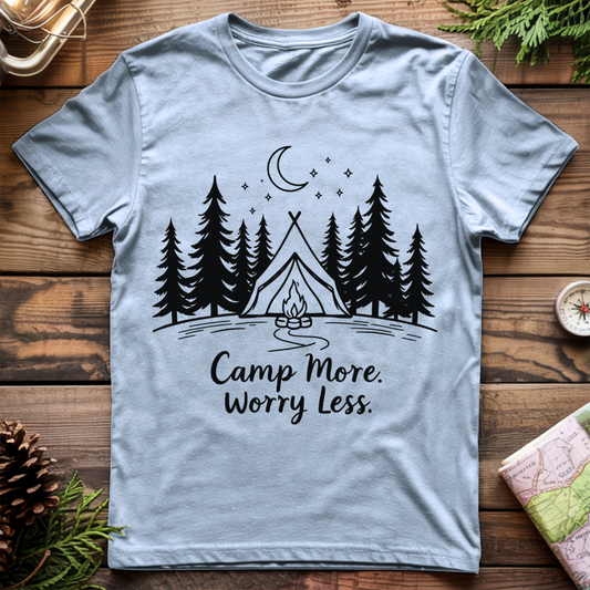 Camp More Worry Less T-Shirt