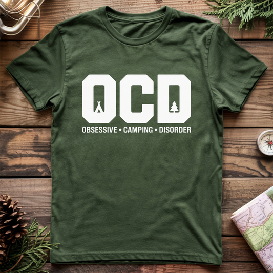 Obsessive Camping Disorder T-Shirt