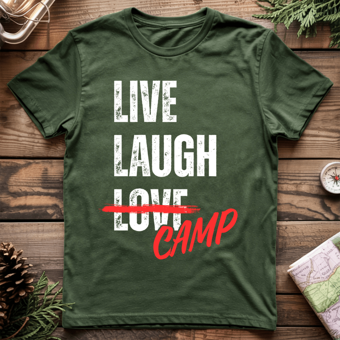 Live Laugh Camp T-Shirt