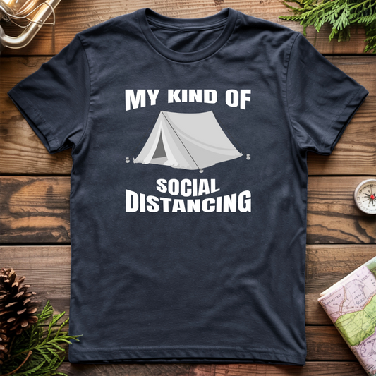 My Kind of Social Distancing T-Shirt