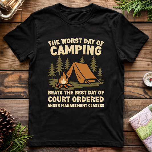 Worst Day of Camping Anger Management T-Shirt
