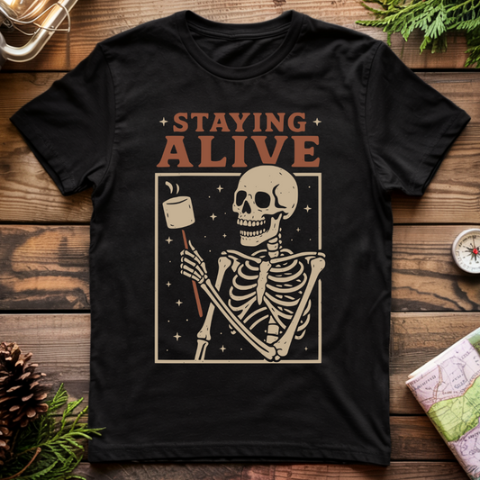 Staying Alive T-Shirt