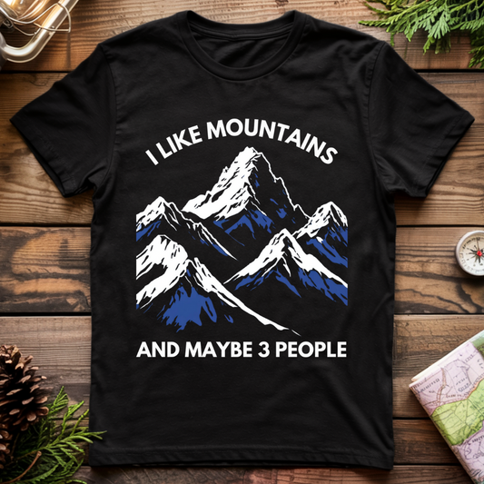 I Like Mountains T-Shirt