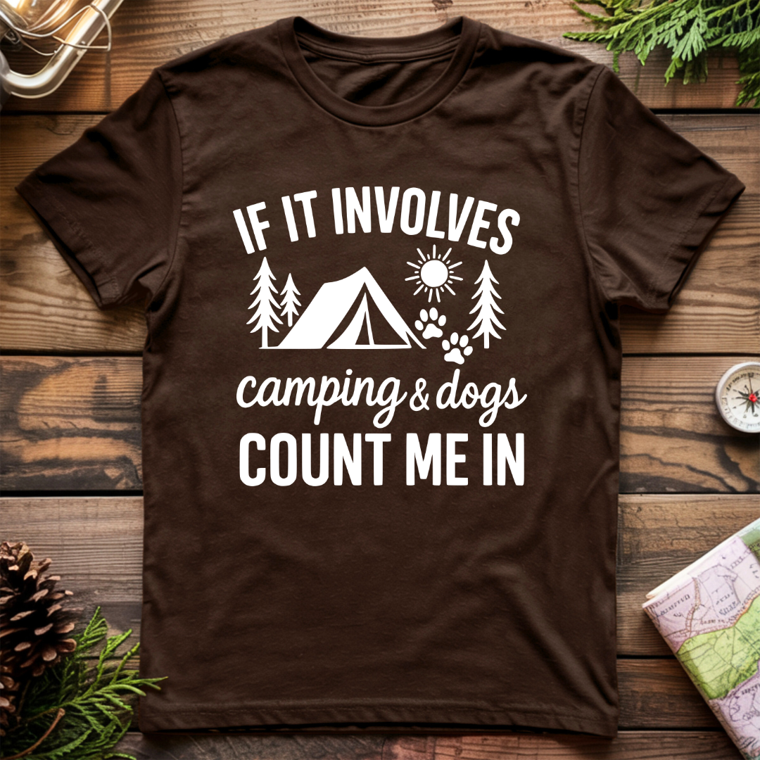 Camping & Dogs Count Me In T-Shirt