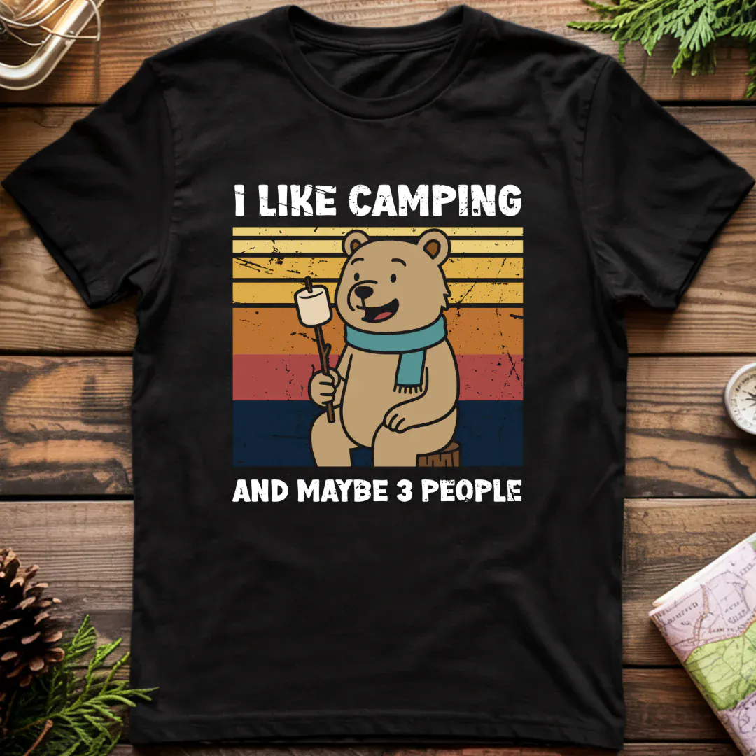 I Like Camping and Maybe 3 People T-Shirt
