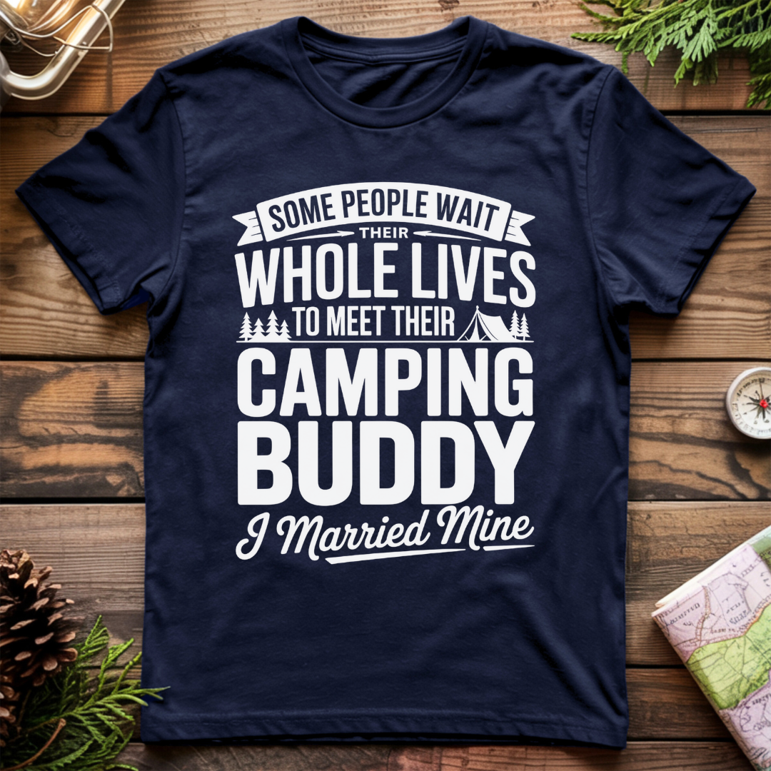 I Married my Camping Buddy T-Shirt