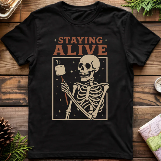 Staying Alive T-Shirt