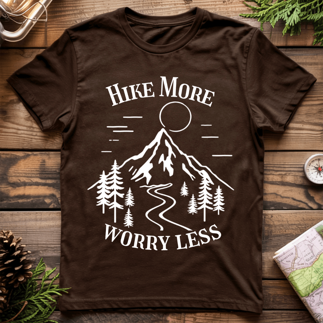 Hike More, Worry Less T-Shirt
