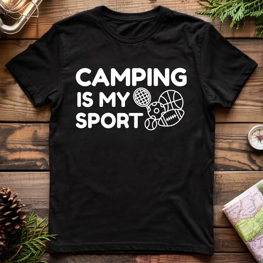 Camping is my Sport T-Shirt