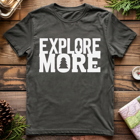 Explore More T-Shirt
