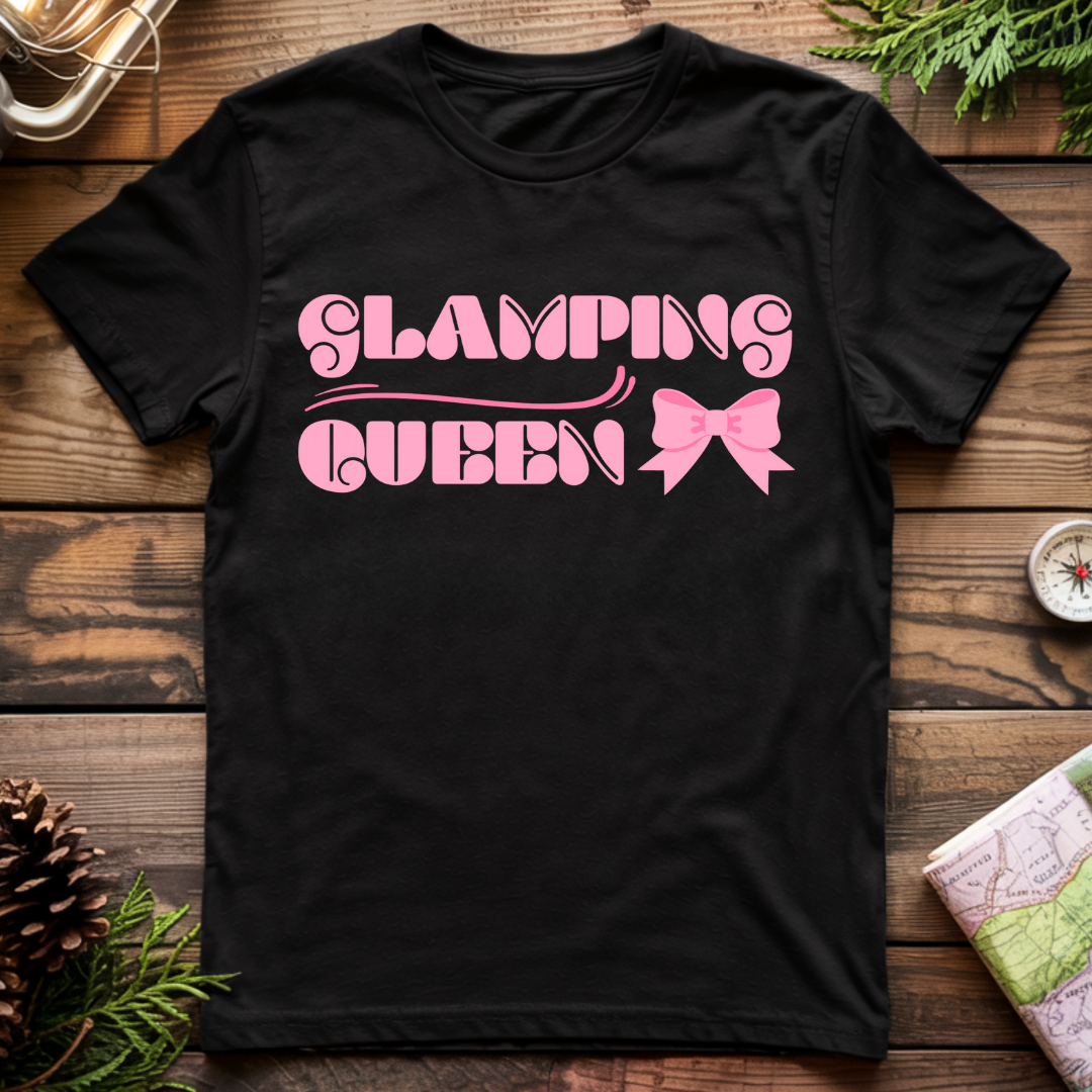 Glamping Queen T-Shirt
