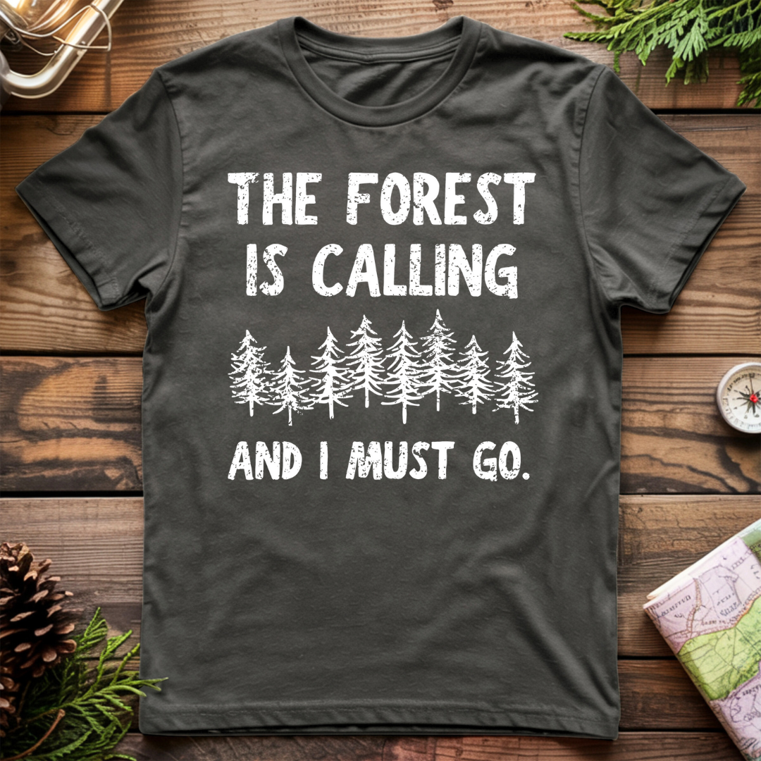 The Forest is Calling T-Shirt