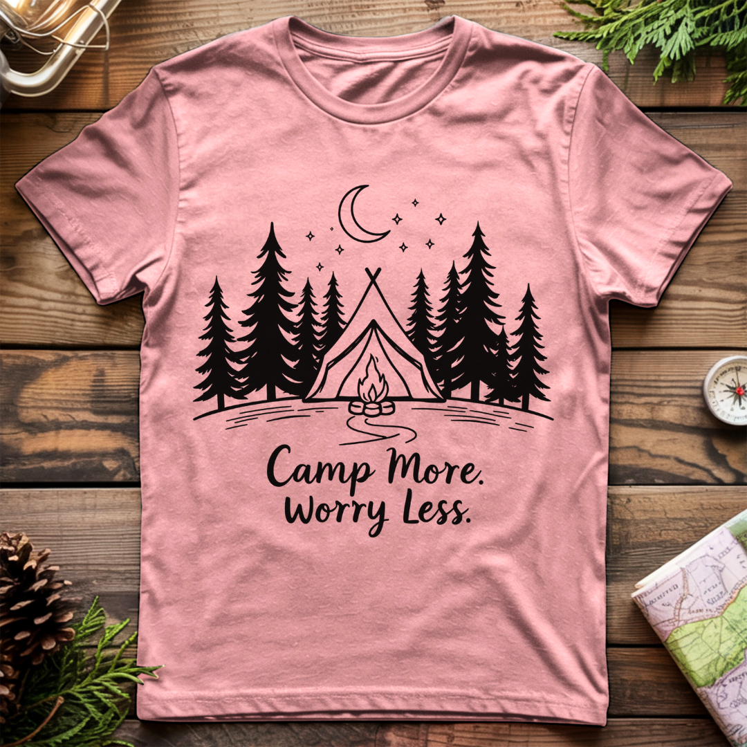 Camp More Worry Less T-Shirt