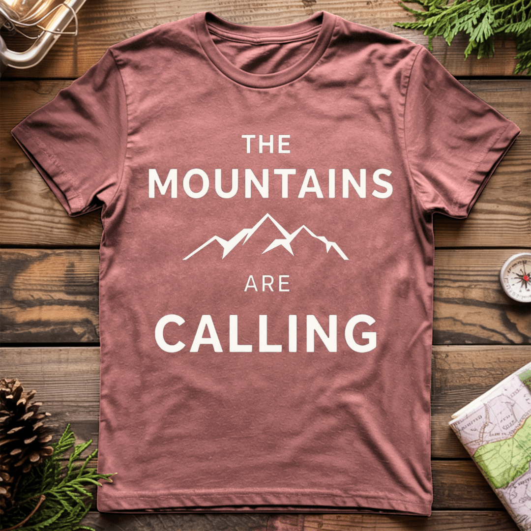 The Mountains Are Calling T-Shirt